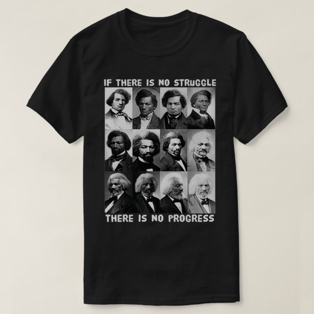 Camiseta Luta e progresso da história negra Frederick Dougl (Frente do Design)