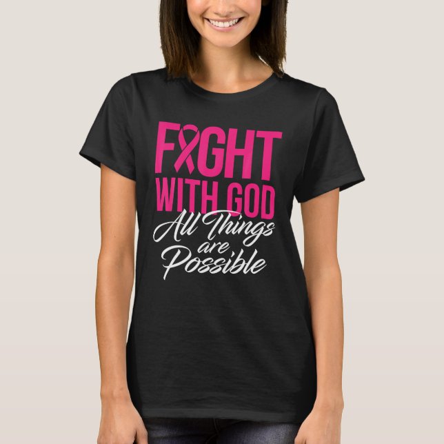 Camiseta Lutar com Deus, Cancer religioso da mama (Frente)