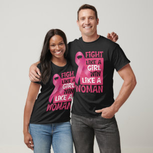 Camiseta Lutar Como Uma Garota Ganhando Como Um Cancer De M