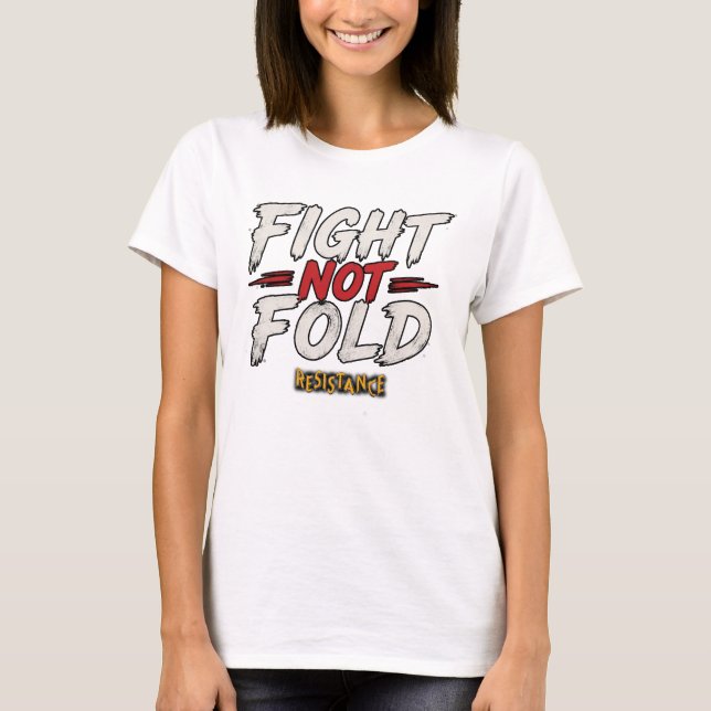 Camiseta Lutar Não Dobrar (Frente)