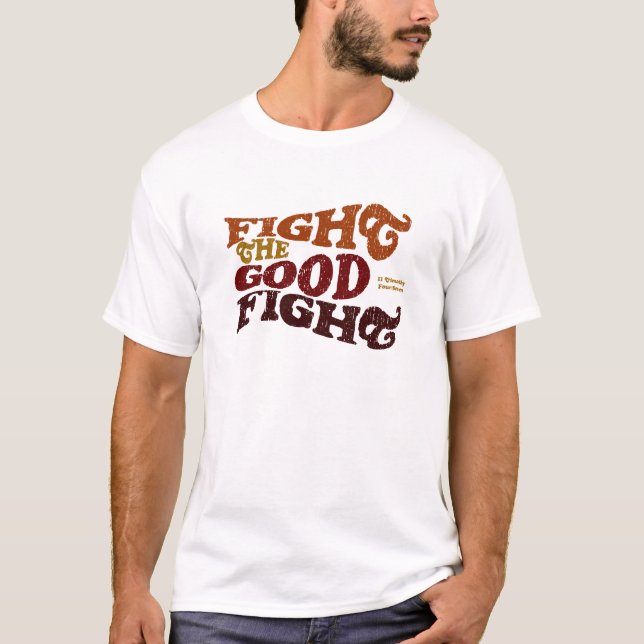 Camiseta Lute a boa luta (Frente)