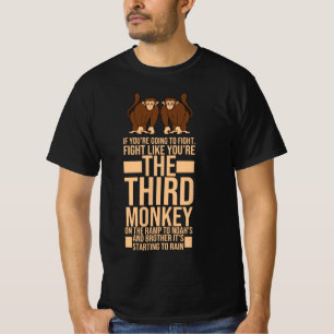 Camiseta Lute como se você fosse o terceiro macaco