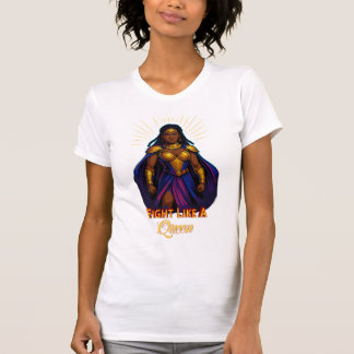 Camiseta Lute Como Uma Rainha – Empoderamento da Deusa Guer