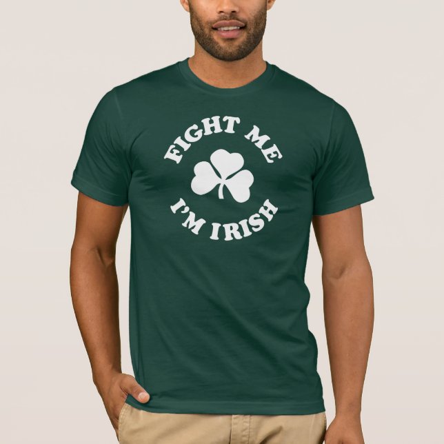Camiseta lute-me que eu sou irlandês (Frente)