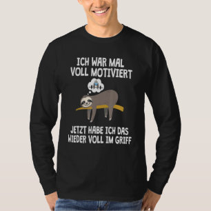 Camiseta Luth I War Motivou Jetzt Habe Ich Das Im Grifft