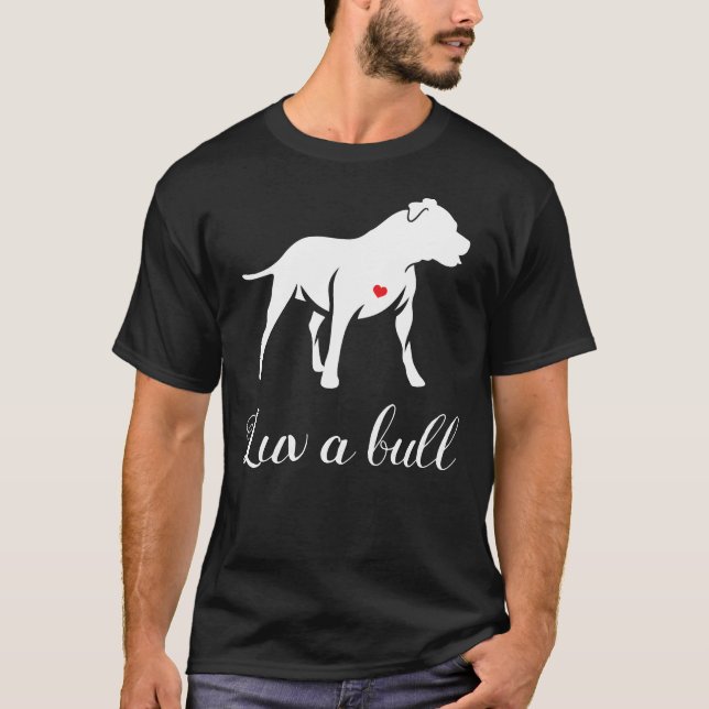 Camiseta Luv A Bull Pitbull Dog (Frente)