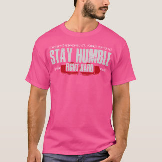 Camiseta Luvas de Boxe de Luta Difícil Humilde Lutador Boxe