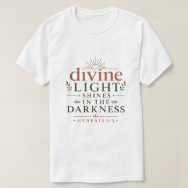 Camiseta Luz Divina Brilha Na Escuridão Verdade Bíblica
