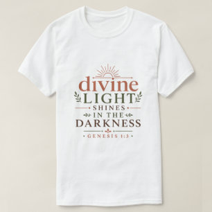 Camiseta Luz Divina Brilha Na Escuridão Verdade Bíblica