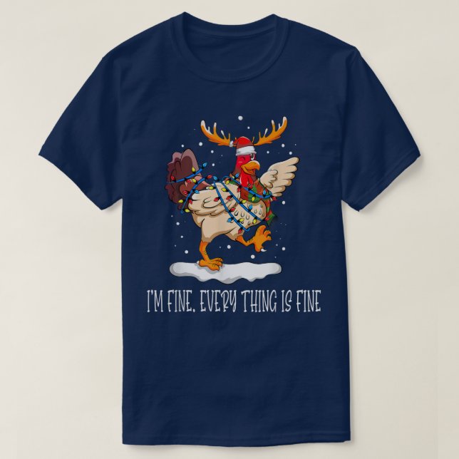 Camiseta Luzes de Natal de frango Estou bem Está tudo bem (Frente do Design)