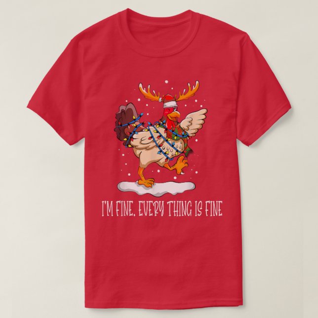 Camiseta Luzes de Natal de frango Estou bem Está tudo bem (Frente do Design)