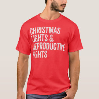 Camiseta Luzes de Natal & Direitos Reprodutivos ProChoice F