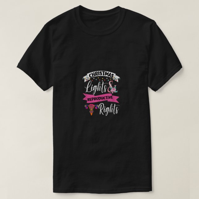 Camiseta Luzes de Natal Femininas e Direitos Reprodutivos P (Frente do Design)
