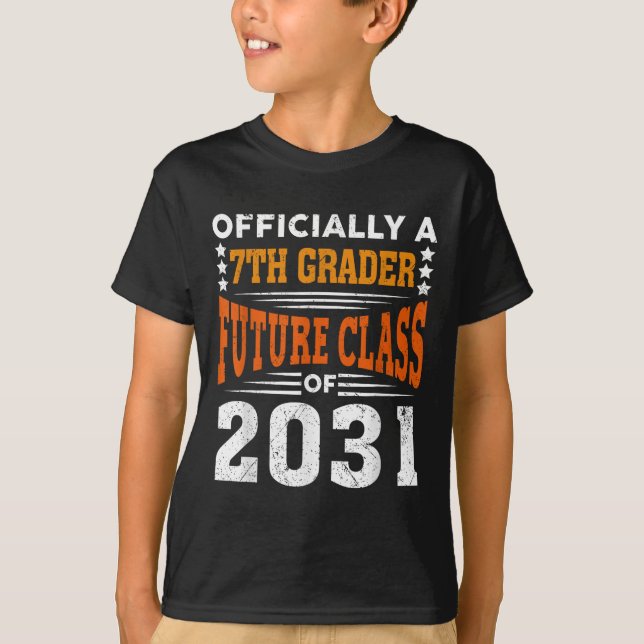 Camiseta Ly A 7th Grader Future Cl 2031 First Day Grade 7  (Frente)