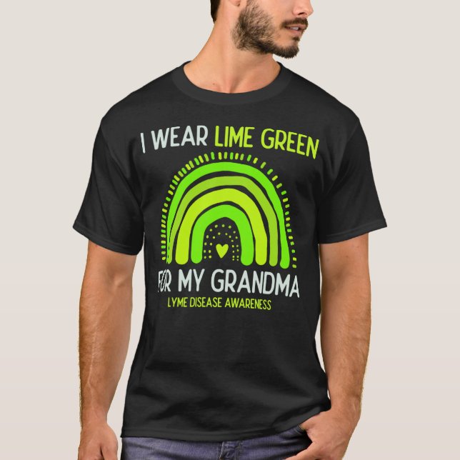 Camiseta Lyme disease Awareness I Wear Lime Green For My Gr (Frente)