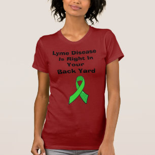 Camiseta Lyme é direito em seu pátio traseiro