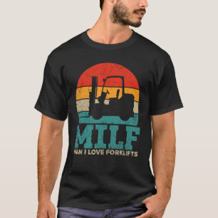 Camiseta M I L F Man Eu Amo Empilhadeiras