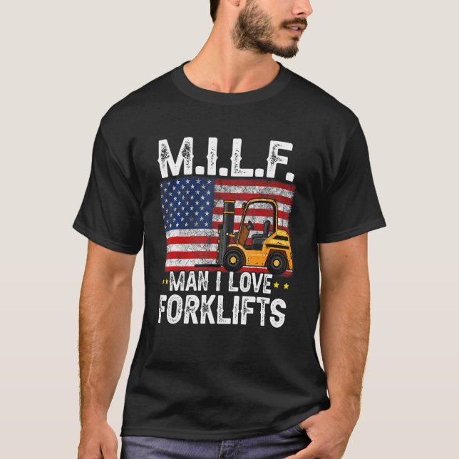 Camiseta M I L F Man I Love Forklifts American Flag Forklif (Frente)