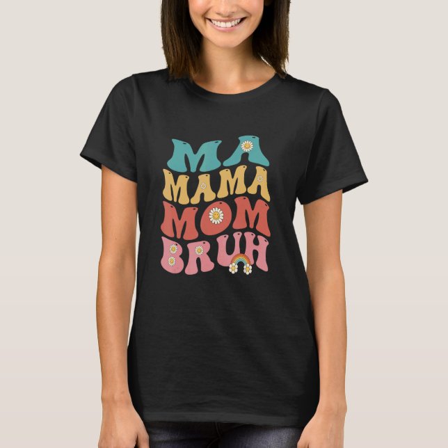 Camiseta Ma Mama Mom Bruh Groovy 1 (Frente)