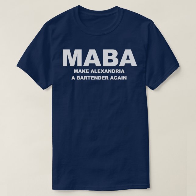 Camiseta Maba Torna Alexandria Um Barman Novamente Aoc (Frente do Design)