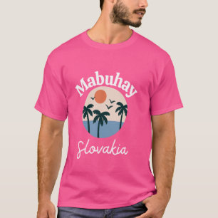 Camiseta Mabuhay Eslováquia Filipinas Saudação Tagalog Pino