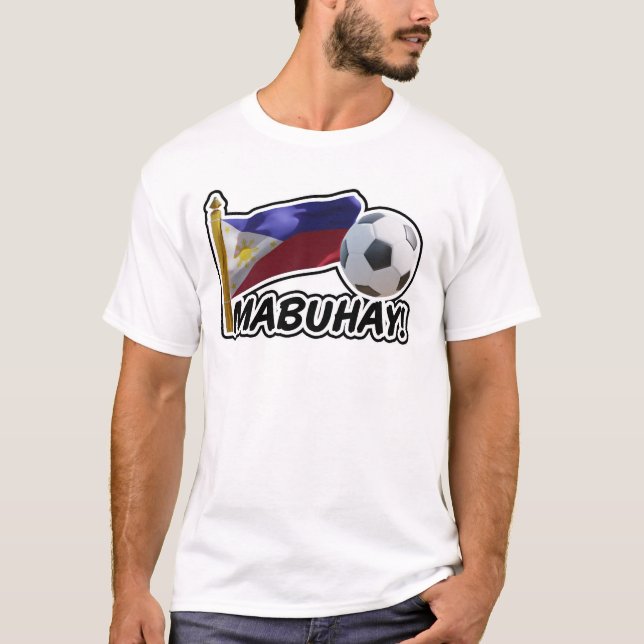 Camiseta Mabuhay! Filipinas: Soccer Cheer (Frente)