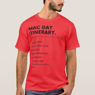 Camiseta Mac Day É Sempre Sunny