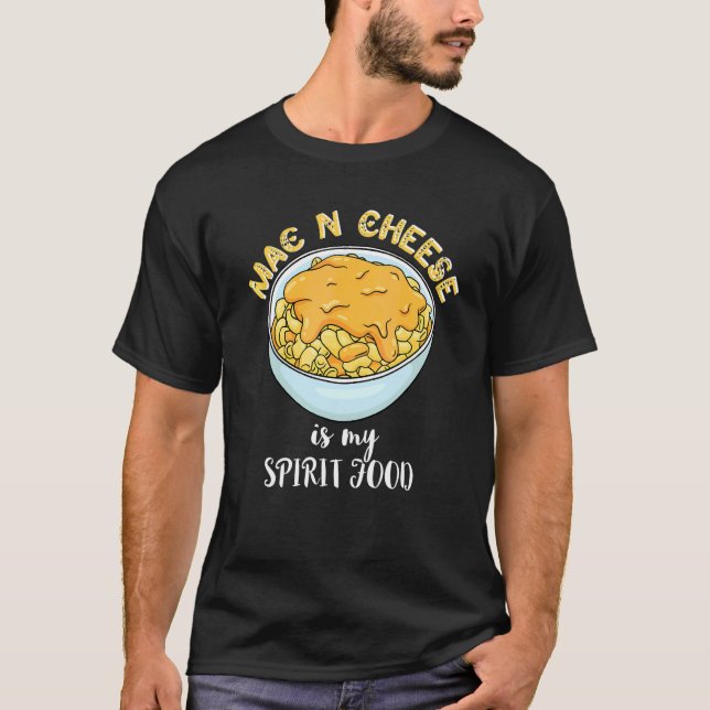 Camiseta Mac N Cheese É a Minha Comida Espiritual Macarrão  (Frente)
