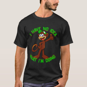 Camiseta Macaco Que Dói Não Tenho Ideia Do Que Estou Fazend