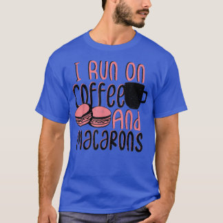 Camiseta Macaron Eu Corro No Café E Macarons Bajulando Sayi
