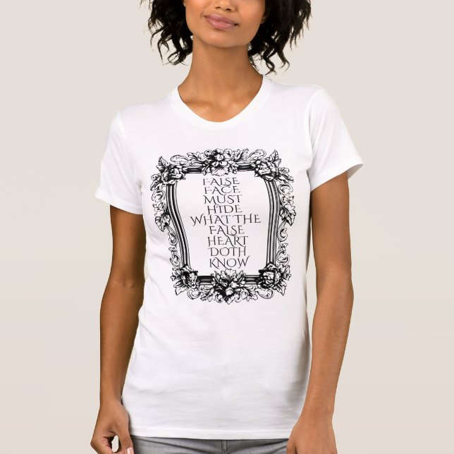 Camiseta Macbeth cita Arte - "A Cara Falsa Deve Esconder" (Frente)