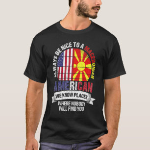 Camiseta Macedônio Americano Conhecemos Lugares Onde Macedô