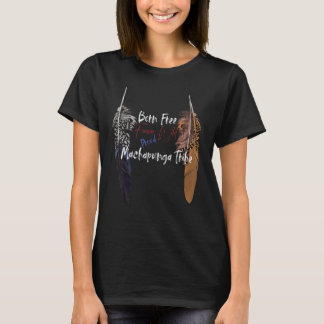 Camiseta Machapunga Native American Proud Freedom Wi