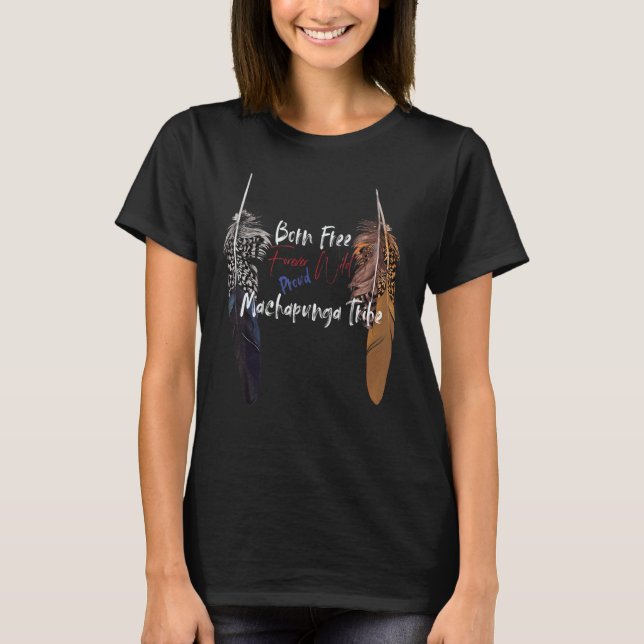 Camiseta Machapunga Native American Proud Freedom Wi (Frente)