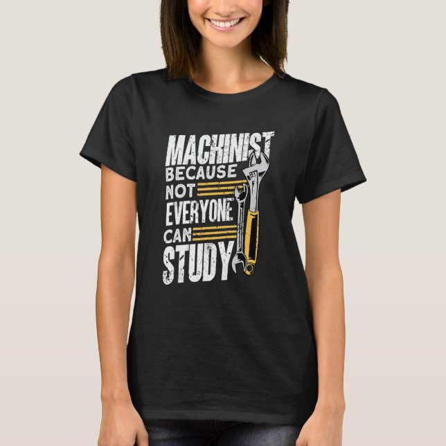 Camiseta Machine Operator Machinist (Frente)
