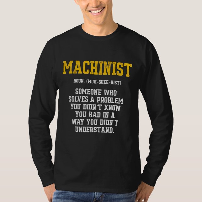 Camiseta Machinist Problema Machine Operador Machine 5 (Frente)