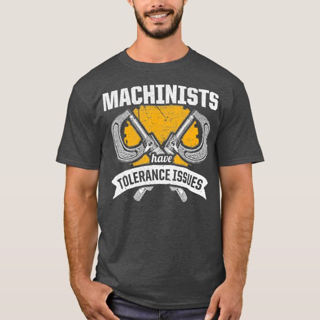 Camiseta Machinist Tolerance CNC Machine Operator (Frente)