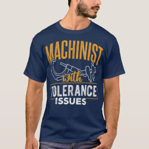 Camiseta Machinista com questões de tolerância trabalhado