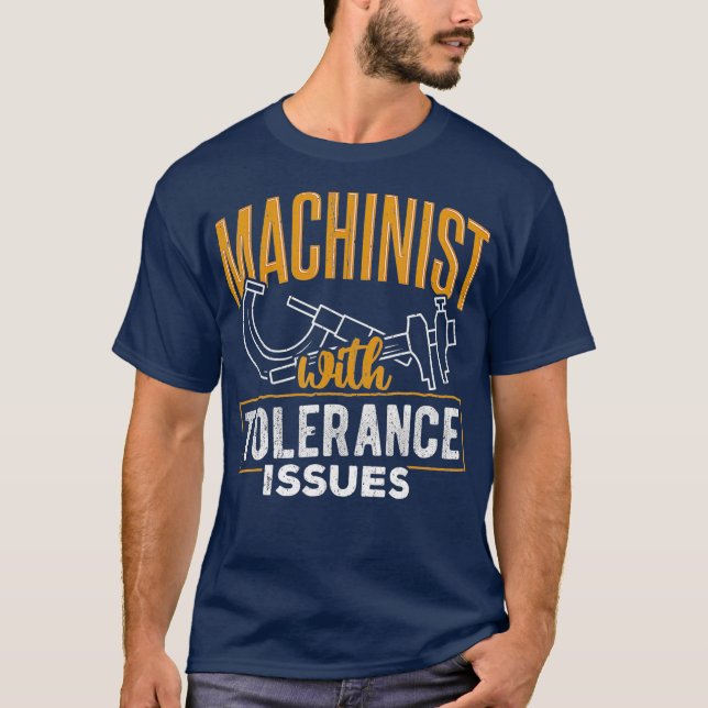 Camiseta Machinista com questões de tolerância trabalhador  (Frente)