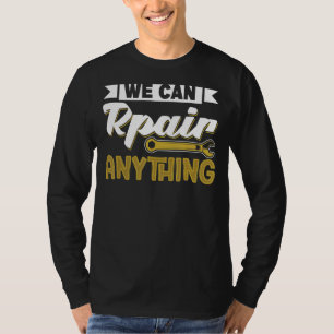 Camiseta Machinista Podemos Reparar Qualquer Engenheiro Cnn