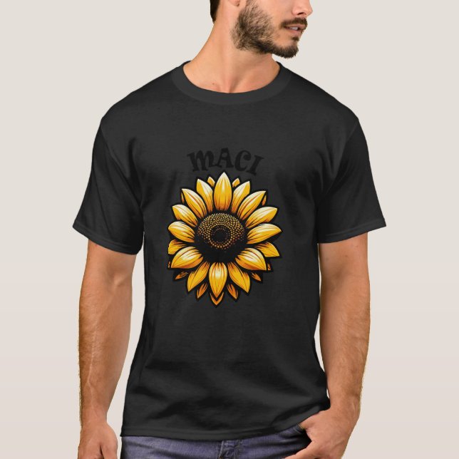 Camiseta Maci Sunflower Design para Girls Name Maci (Frente)