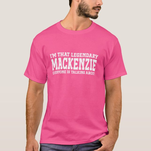 Camiseta Mackenzie Nome Pessoal Funny Mackenzie (Frente)