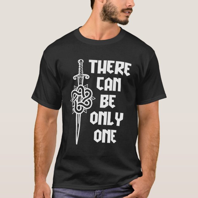 Camiseta Macleod Highlander Só Pode Haver Um (Frente)