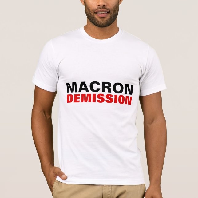Camiseta MACRON DEMISSÃO T-shirt do presidente francês OUT (Frente)