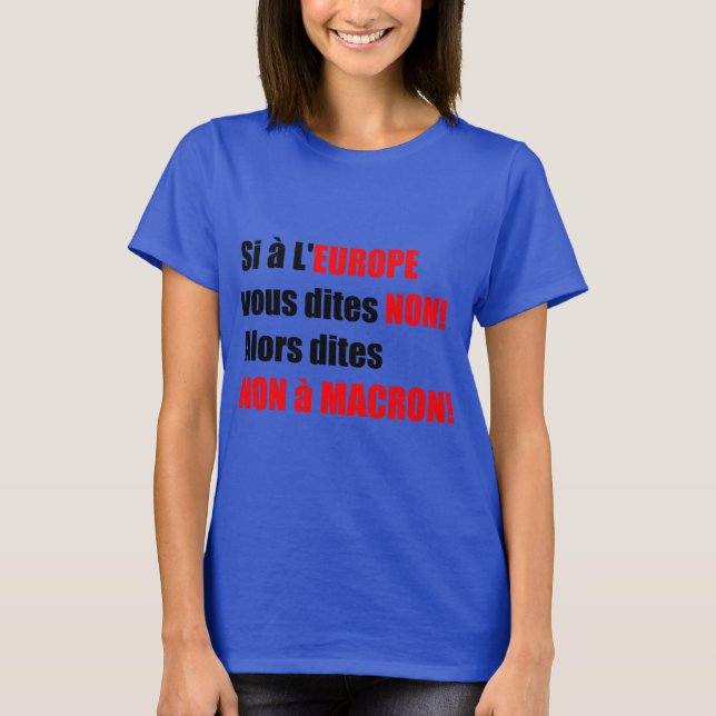 Camiseta Macron = Europa = Mondialização - Blue Women T (Frente)