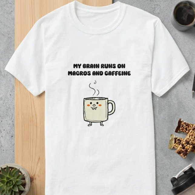 Camiseta Macros Cafeína Poder Cerebral Humor Tech Design (Criador carregado)