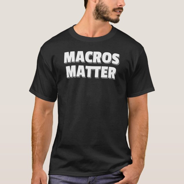 Camiseta Macros Matam Proteínas Macronutrientes Hidratos de (Frente)