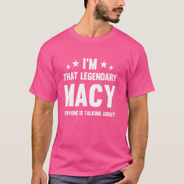 Camiseta Macy Personal, primeiro nome... sou o lendário eng (Frente)