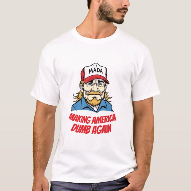 Camiseta MADA Fazer America Dumb novamente (Frente)