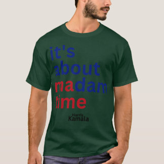 Camiseta Madam Kamala 2024 Para as Pessoas de 1